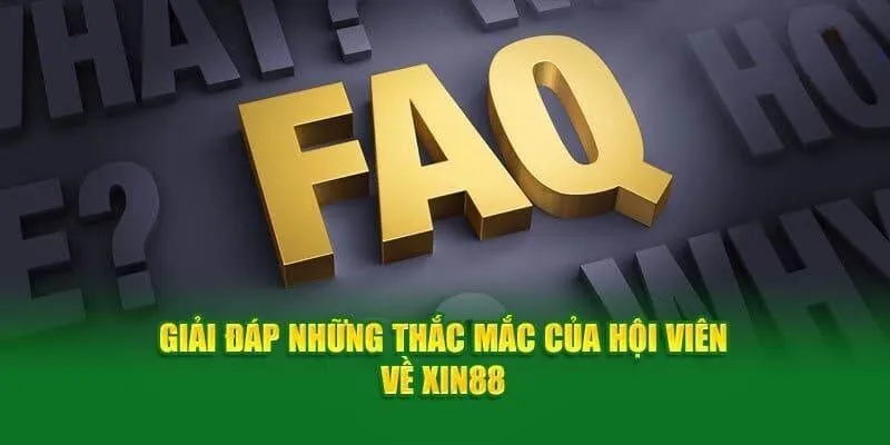 Lợi ích mà chuyên mục FAQ XIN88 mang lại